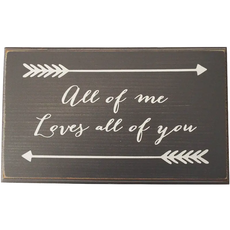 ‘All of Me Loves All of You’ Rustic Wood Wall Art – Handcrafted Heartfelt Home Decor Sign